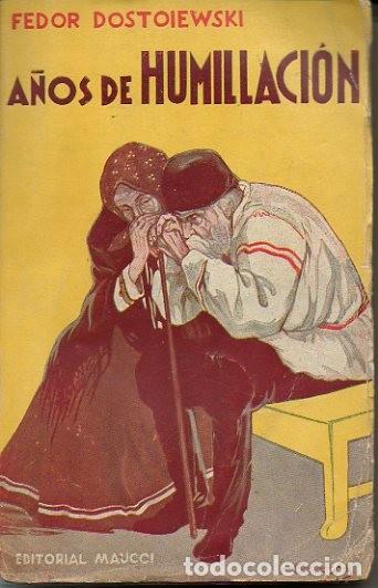 Libros: A&Ntilde;OS DE HUMILLACION. - DOSTOIEWSKI, Fedor. - Foto 1