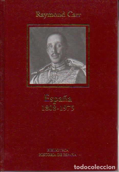 Libros: ESPA&Ntilde;A 1808 - 1939. - CARR, Raymond. - Foto 1
