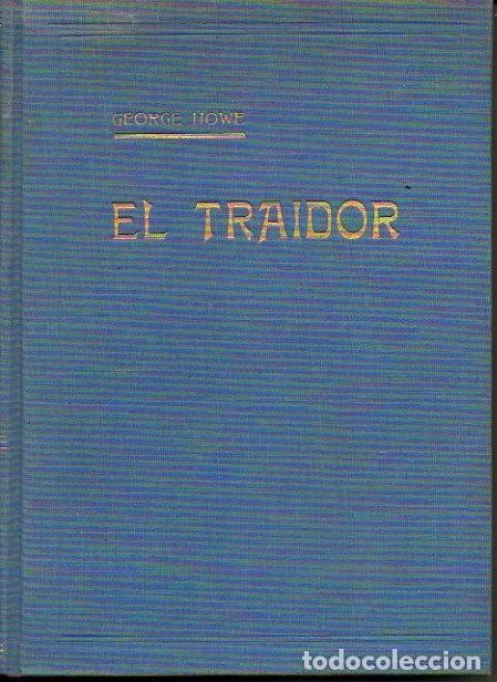 Libros: EL TRAIDOR. - HOWE, Goerge. - Foto 1