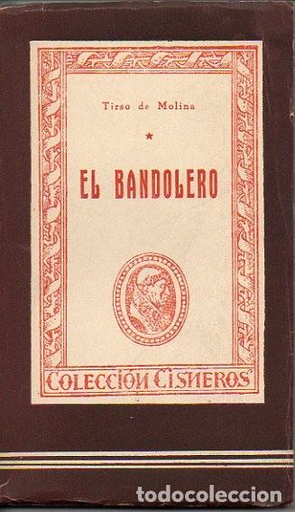 Libros: EL BANDOLERO. - MOLINA, Tirso de. - Foto 1