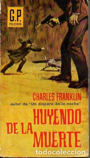 Libros: HUYENDO DE LA MUERTE. - FRANKLIN, Charles. - Foto 1
