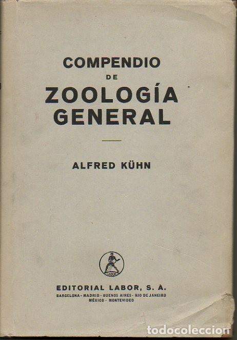 Libros: COMPENDIO DE ZOOLOGIA GENERAL. - K&Uuml;HN, Alfred. - Foto 1