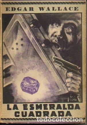 Libros: LA ESMERALDA CUADRADA. - WALLACE, Edgar. - Foto 1