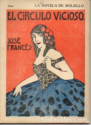 Libros: EL CIRCULO VICIOSO. - FRANCES, Jos&eacute;. - Foto 1
