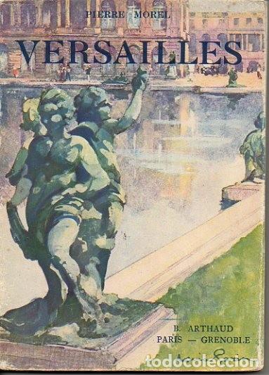 Libros: VERSAILLES. - MOREL, Pierre. - Foto 1