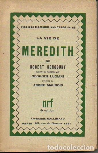 Libros: LA VIE DE MEREDITH. - SENCOURT, Robert. - Foto 1