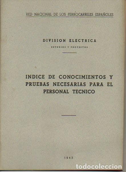 Libros: INDICE DE CONOCIMIENTOS Y PRUEBAS NECESARIAS PARA EL PERSONAL TECNICO. - ANONIMO. - Foto 1