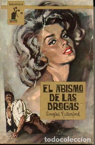Libros: EL ABISMO DE LAS DROGAS. - RUTHERFORD, Douglas. - Foto 1