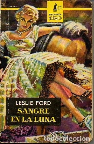 Libros: SANGRE EN LA LUNA. - FORD, Leslie. - Foto 1