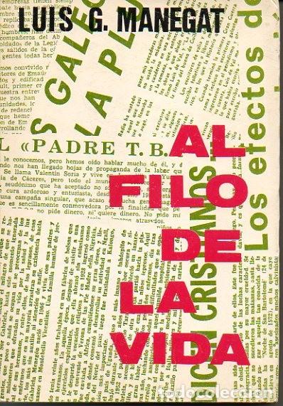 Libros: AL FILO DE LA VIDA. - MANEGAT, Luis G. - Foto 1
