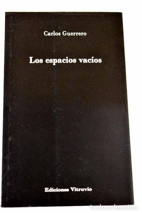 Libros: Los espacios vac&iacute;os.- Guerrero, Carlos - Foto 1