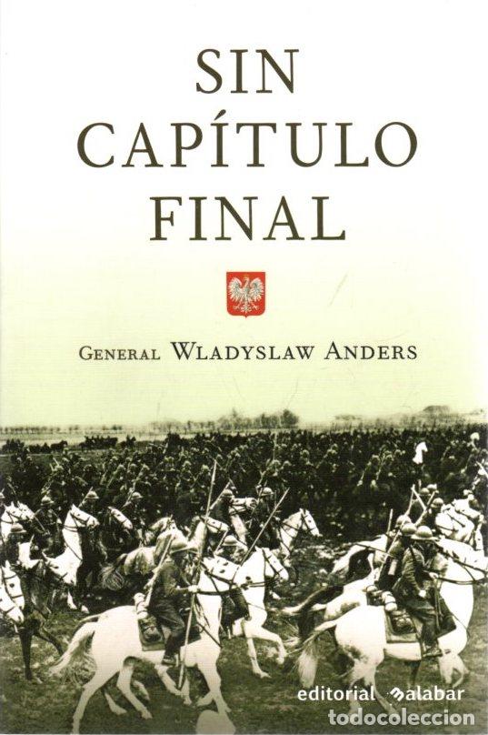 Libros: Sin cap&iacute;tulo final - Anders, Wladyslaw - Foto 1