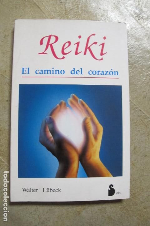 Libros: REIKI. EL CAMINO DEL CORAZON. WALTER LUBECK - Foto 1