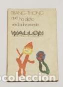 Libros: THONG, Trang. - Qu&eacute; ha dicho verdaderamente Wallon. - Foto 1