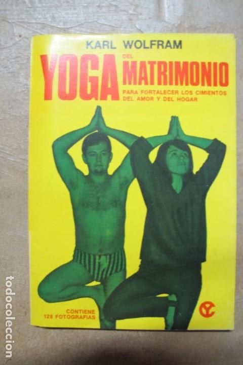 Libri di seconda mano: YOGA DEL MATRIMONIO. KARL WOLFRAM