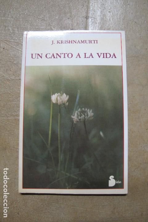 Libros: UN CANTO A LA VIDA. J. KRISHNAMURTI - Foto 1