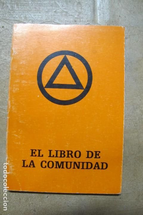 Livres: EL LIBRO DE LA COMUNIDAD, PARA EL EQUILIBRIO Y DESAROLLO DEL SER HUMANO