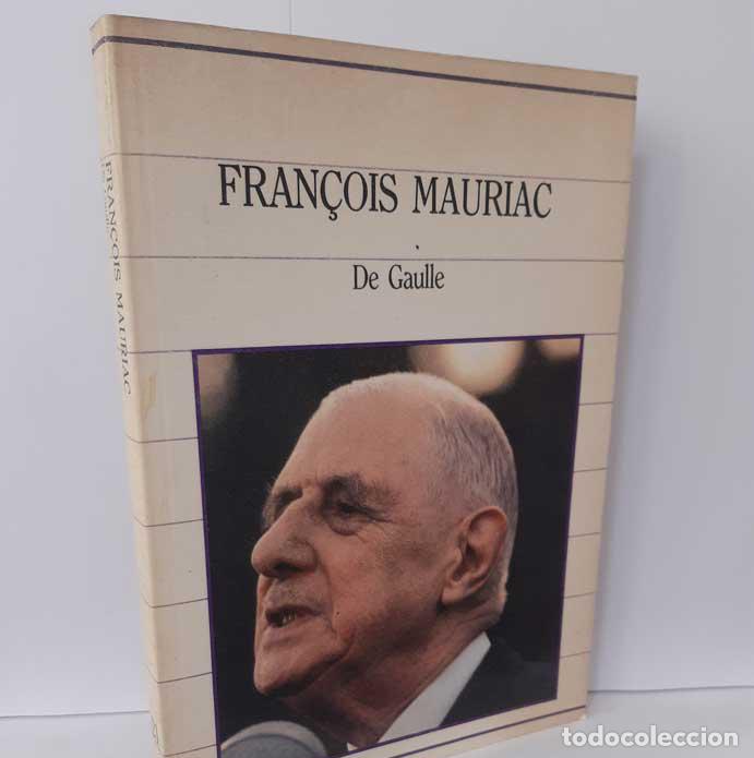 Libros: DE GAULLE - MAURIAC, FRAN&Ccedil;OIS - Foto 1