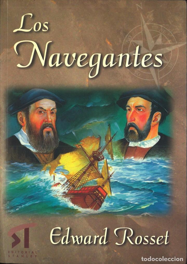 Libros: LOS NAVEGANTES. Edward Rosset - Foto 1