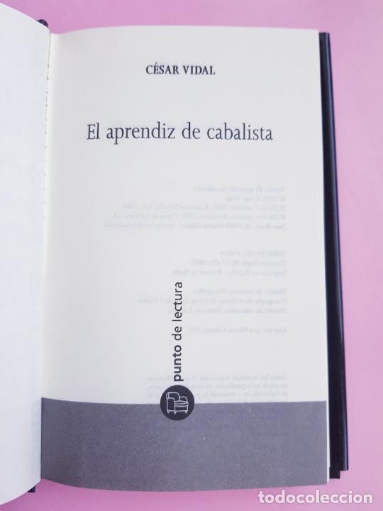 Libros: LIBRO-EL APRENDIZ DE CABALISTA-CESAR VIDAL-EXCELENTE-SOBRECUBIERTA. - Foto 7