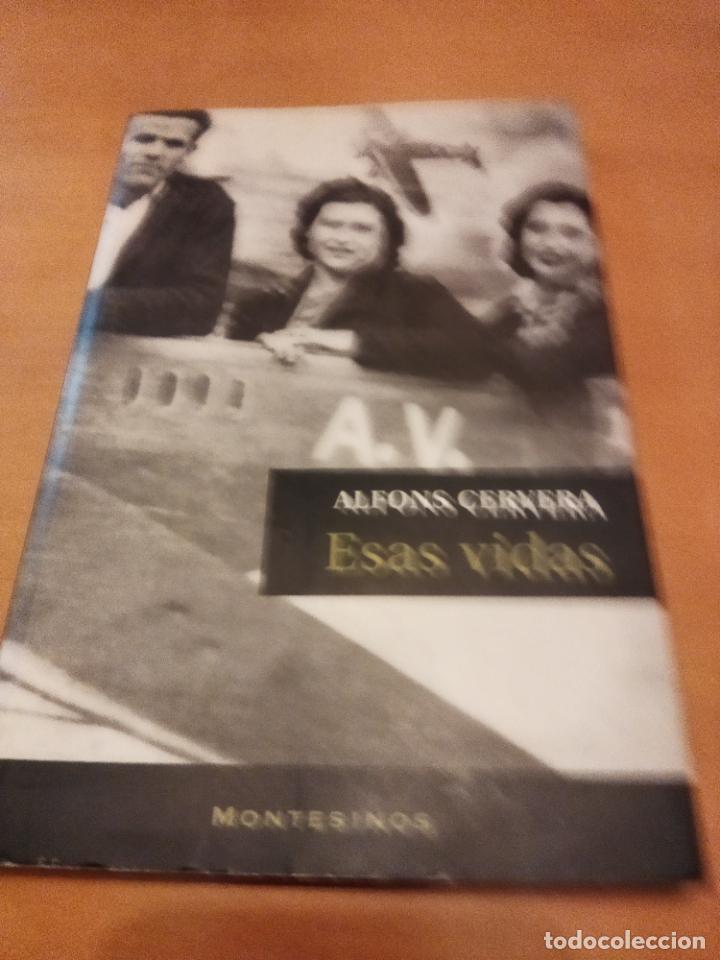 Libros: Esas vidas - Foto 1