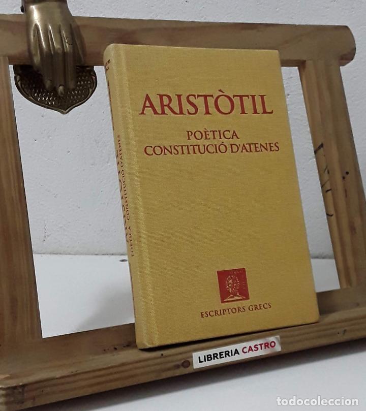 Libros: Arist&ograve;til. Po&egrave;tica i Constituci&oacute; dAtenes (Facs&iacute;mil) - Arist&ograve;til - Foto 1