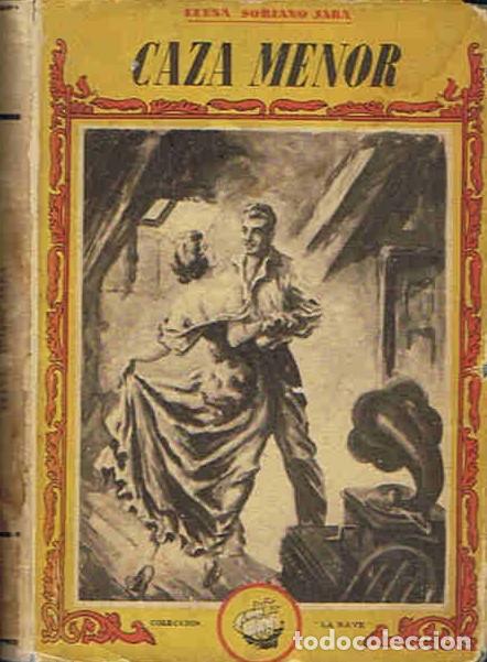 Libros: CAZA MENOR - Soriano. Elena, (1917-1996) - Foto 1