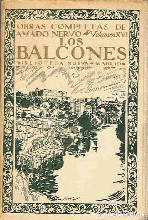 Libros: Obras Completas Vol. XVI. LOS BALCONES - Nervo. Amado - Foto 1