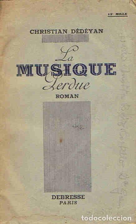 Libros: LA MUSIQUE PERDUE - D&Atilde;&copy;d&Atilde;&copy;yan. Christian - Foto 1