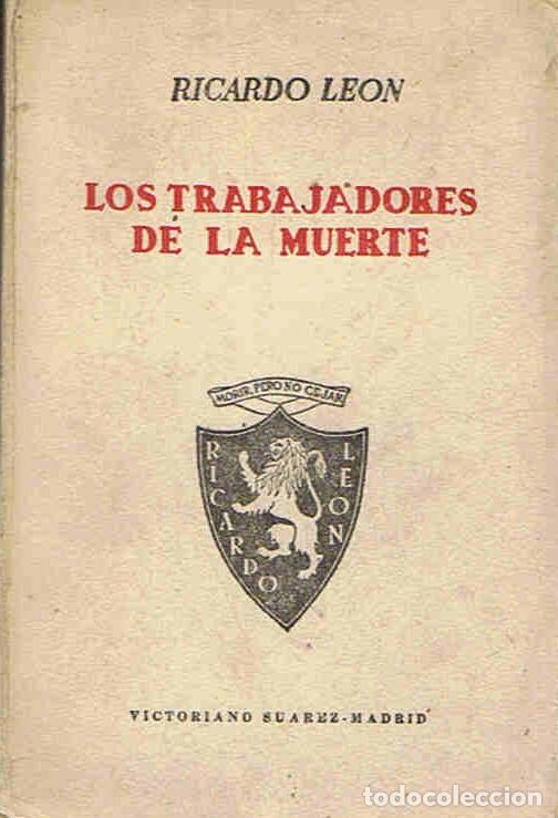 Libros: LOS TRABAJADORES DE LA MUERTE - Le&Atilde;&sup3;n. Ricardo - Foto 1