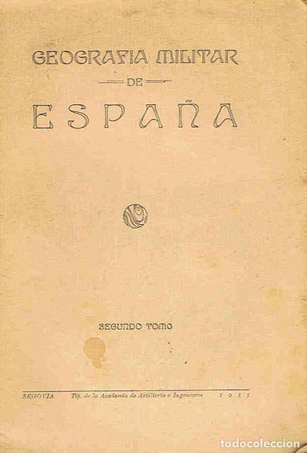 Libros: GEOGRAF&Atilde;�A MILITAR DE ESPA&Atilde;�A. 2 Tomos - An&Atilde;&sup3;nimo. - Foto 2
