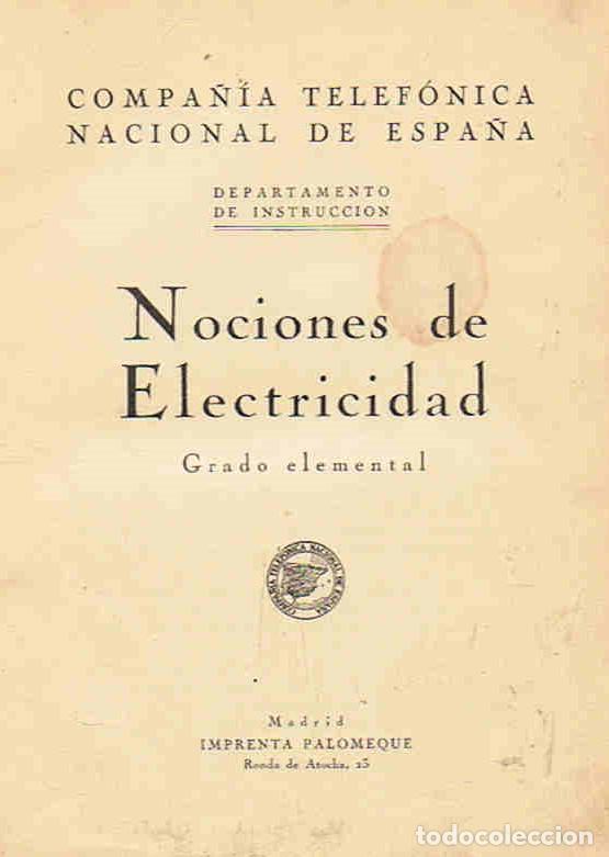 Libros: NOCIONES DE ELECTRICIDAD. Grado Elemental - C. T. N. E. - Foto 1