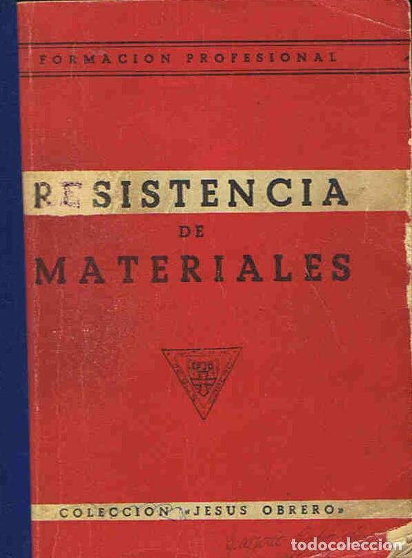 Libros: RESISTENCIA DE MATERIALES - Formaci&Atilde;&sup3;n Profesional - Foto 1