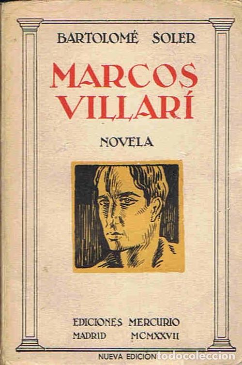 Libros: MARCOS VILLAR&Atilde;�. - Soler. Bartolom&Atilde;&copy; - Foto 1