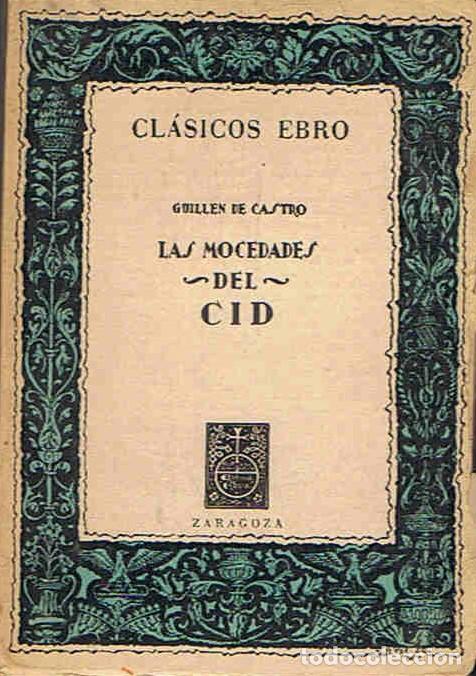 Libros: LAS MOCEDADES DEL CID. - Castro. Guill&Atilde;&copy;n de - Foto 1