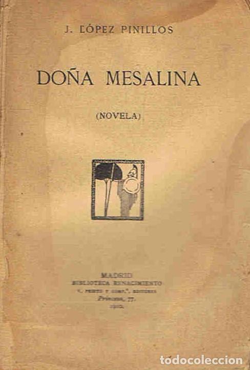Libros: DO&Atilde;�A MESALINA - L&Atilde;&sup3;pez Pinillos. J. - Foto 1
