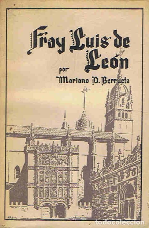 Libros: FRAY LUIS DE LE&Atilde;�N - Berrueta. Mariano D - Foto 1