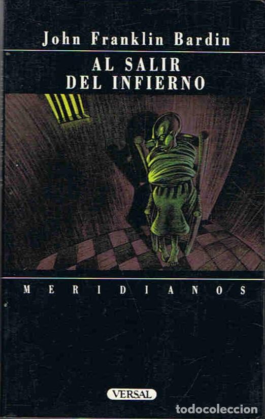 Libros: AL SALIR DEL INFIERNO - Franklin Bardin. John - Foto 1