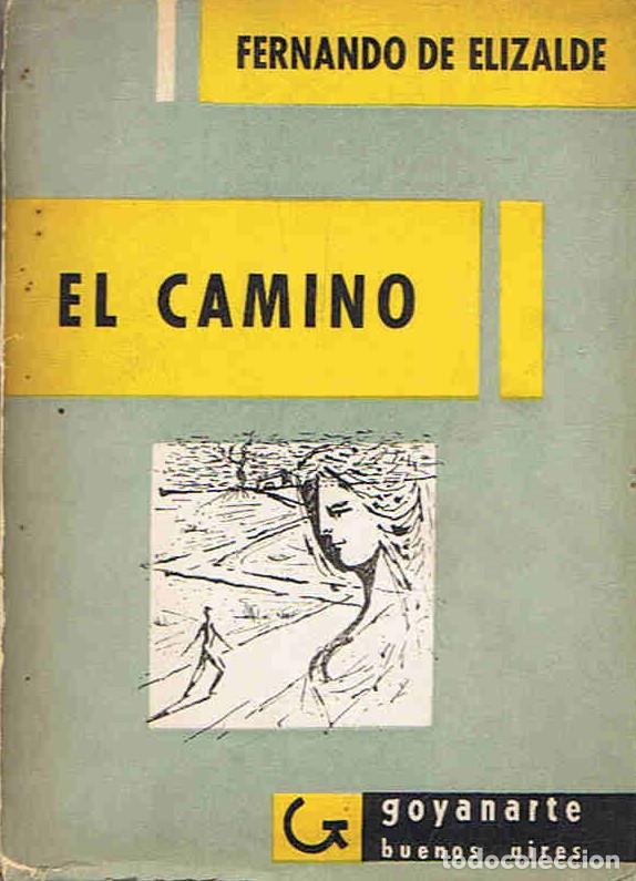 Libros: EL CAMINO - Elizalde. Fernando de - Foto 1