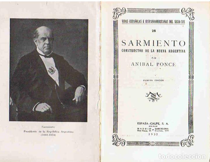 Libros: SARMIENTO. Constructor de la nueva Argentina - Ponce. An&Atilde;&shy;bal - Foto 1