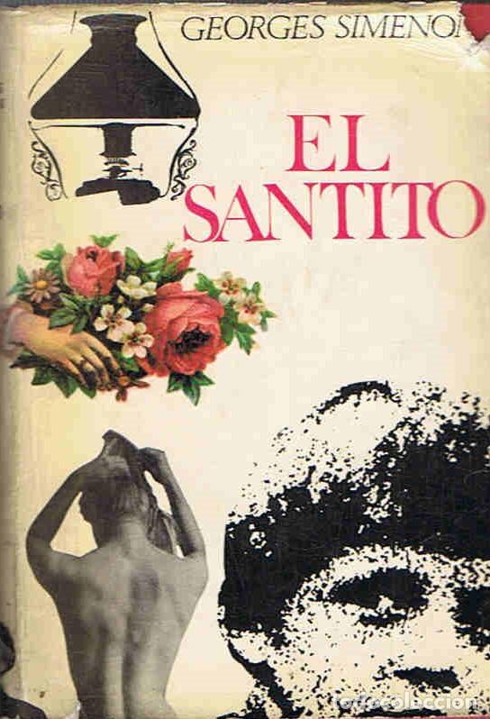 Libros: EL SANTITO - Simenon. Georges - Foto 1