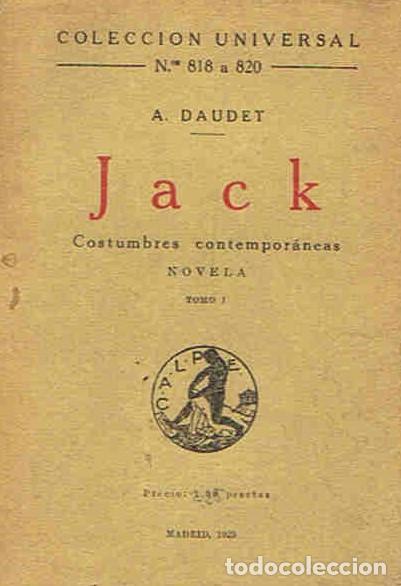 Libros: JACK. Costumbres contempor&Atilde;&iexcl;neas. Tomo I. - Daudet. A - Foto 1