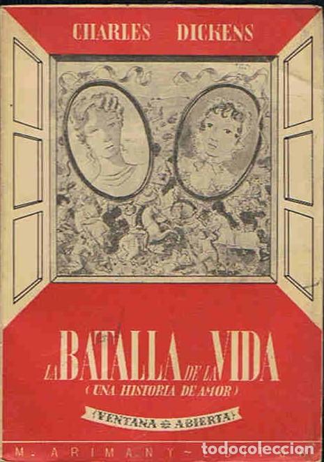 Libros: LA BATALLA DE LA VIDA (Una historia de amor) - Dickens. Charles - Foto 1