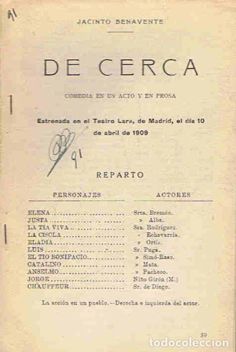 Libros: DE CERCA. Comedia en un acto y en prosa - Benavente. Jacinto - Foto 1