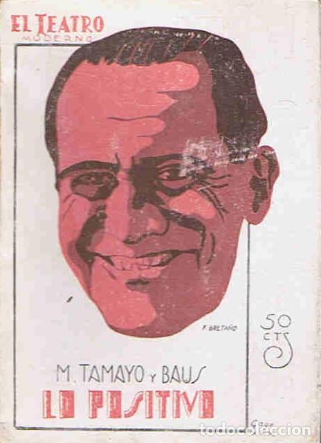 Libros: LO POSITIVO. Comedia en tres actos - Tamayo y Baus - Foto 1