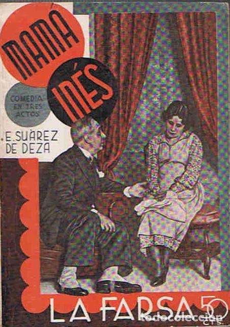 Libros: MAMA INES. Comedia en tres actos - Su&Atilde;&iexcl;rez de Deza. Enrique - Foto 1