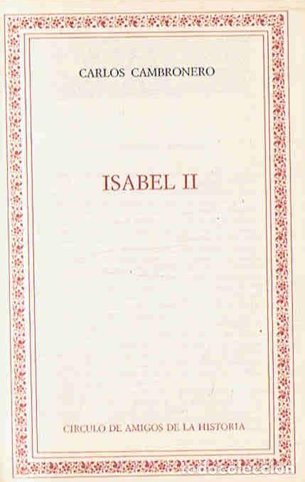 Libros: ISABEL II. - Cambronero. Carlos - Foto 1