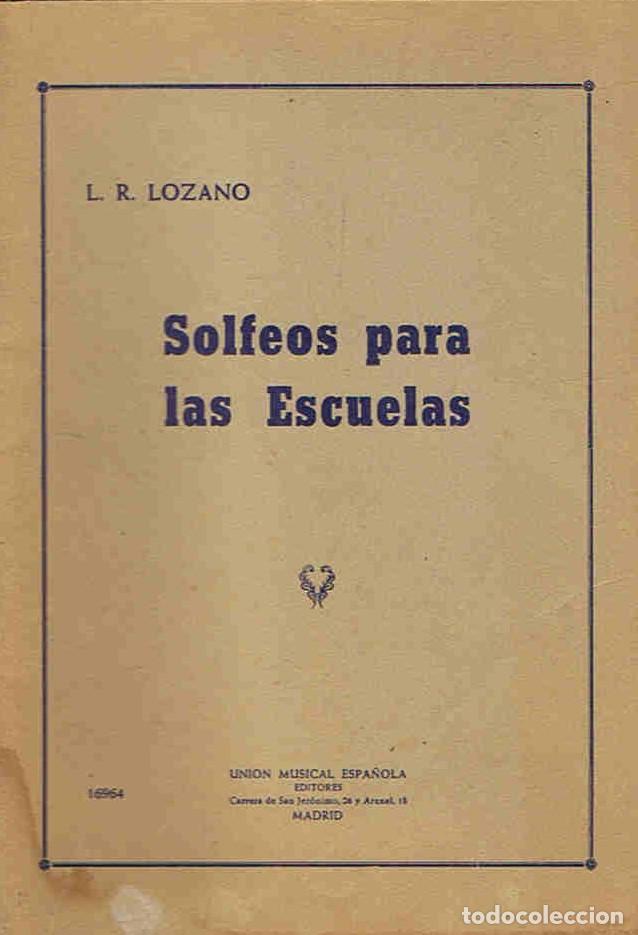 Libros: SOLFEOS PARA LAS ESCUELAS - Lozano. L. R. - Foto 1