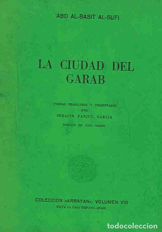 Libros: LA CIUDAD DEL GARAB. Poemas - Al -Basit al-Sufi. Abd - Foto 1