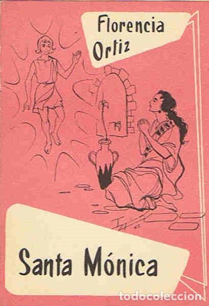 Libros: SANTA M&Atilde;�NICA - Ortiz. Florencia - Foto 1